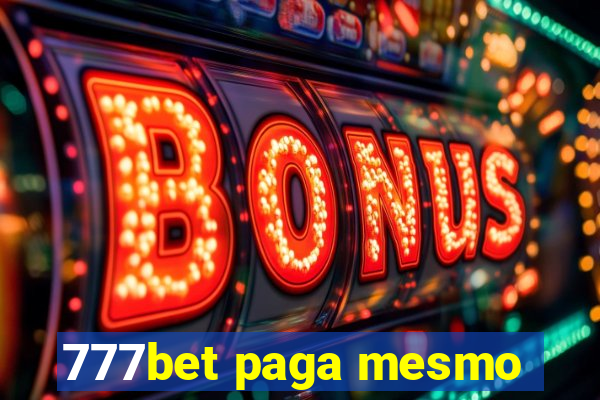 777bet paga mesmo